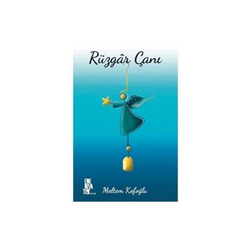 Rüzgar Çanı - Meltem Kofoğlu