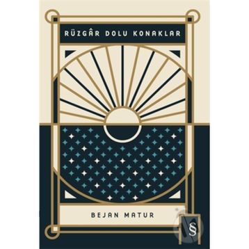 RÜZGAR DOLU KONAKLAR - BEJAN MATUR