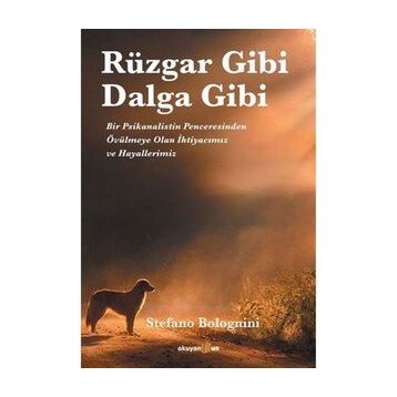 Rüzgar Gibi Dalga Gibi - Stefano Bolognini