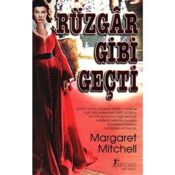 Rüzgar Gibi Geçti - Margaret Mitchell