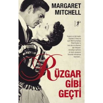 Rüzgar Gibi Geçti - Margaret Mitchell