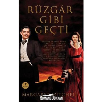 Rüzgar Gibi Geçti - Margaret Mitchell