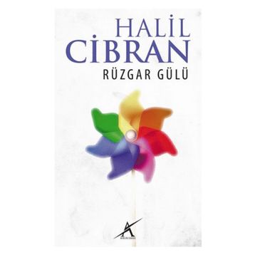 RÜZGAR GÜLÜ - HALIL CIBRAN