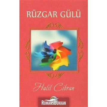 RÜZGAR GÜLÜ - HALIL CIBRAN