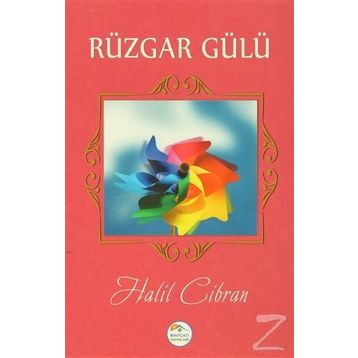 RÜZGAR GÜLÜ - HALIL CIBRAN