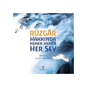 Rüzgar Hakkında Hemen Hemen Her Şey - Bob Harvey