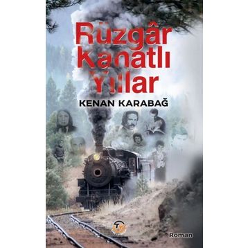 Rüzgar Kanatlı Yıllar Tunç Yayıncılık