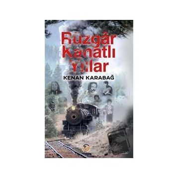 Rüzgar Kanatlı Yıllar Tunç Yayıncılık
