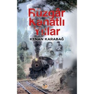 Rüzgar Kanatlı Yıllar Tunç Yayıncılık
