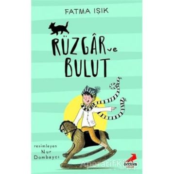 Rüzgar ve Bulut - Fatma Işık