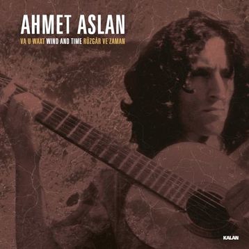 Rüzgar ve Zaman - Ahmet Aslan