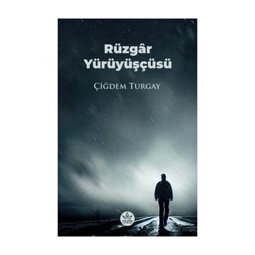 Rüzgar Yürüyüşçüsü Çiğdem Turgay