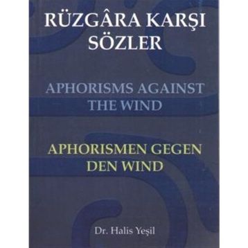 Rüzgara Karşı Sözler - Halis Yeşil