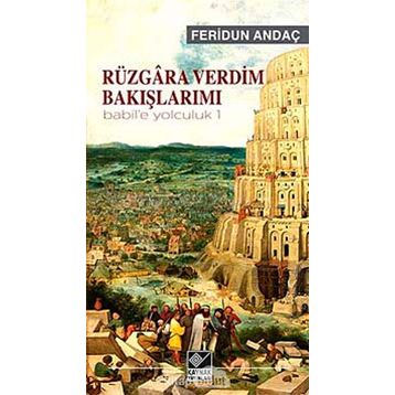 Rüzgara Verdim Bakışlarımı - Feridun Andaç
