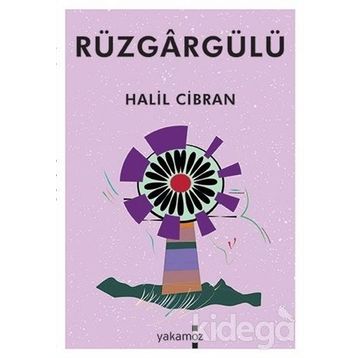 Rüzgargülü-Halil Cibran