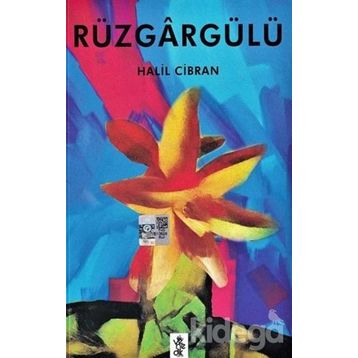 Rüzgargülü-Halil Cibran