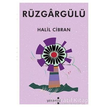 Rüzgargülü-Halil Cibran