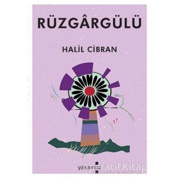 Rüzgargülü-Halil Cibran