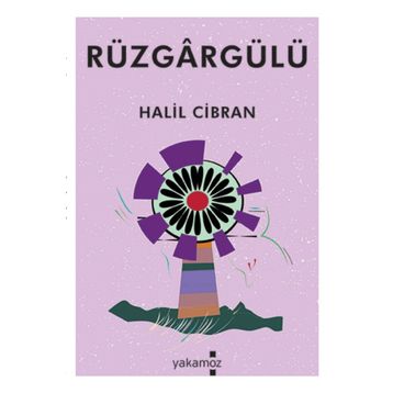 Rüzgargülü-Halil Cibran