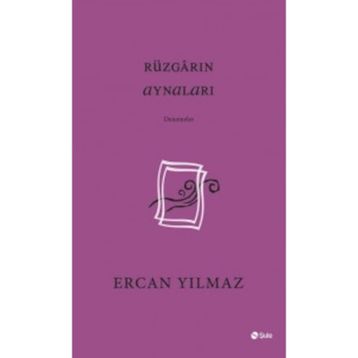 Rüzgarın Aynaları - Ercan Yılmaz