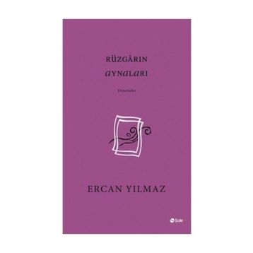Rüzgarın Aynaları - Ercan Yılmaz
