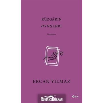 Rüzgarın Aynaları - Ercan Yılmaz