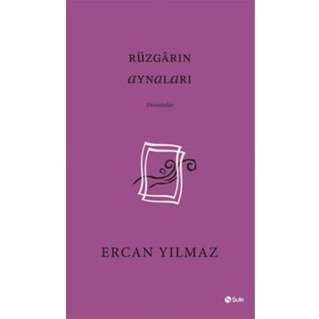 Rüzgarın Aynaları - Ercan Yılmaz