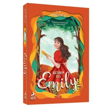Rüzgarın Kızı Emily 2 - L. M. Mont Comery - Ren