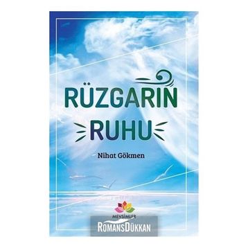 Rüzgarın Ruhu - Nihat Gökmen