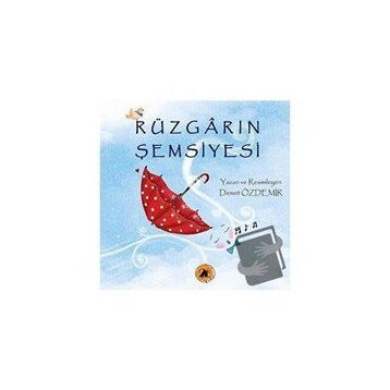 Rüzgarın Şemsiyesi - Demet Özdemir
