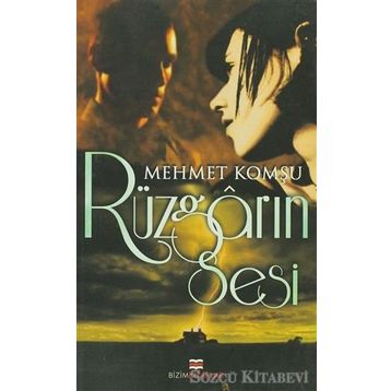 Rüzgarın Sesi - Mehmet Komşu