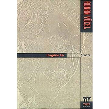 RÜZGARLA BIR - ADNAN YÜCEL