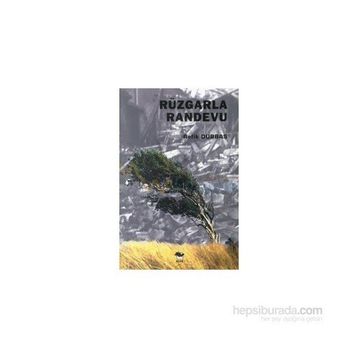 RÜZGARLA RANDEVU - REFIK DURBAŞ