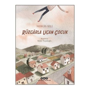 Rüzgarla Uçan Çocuk - Nergis Seli