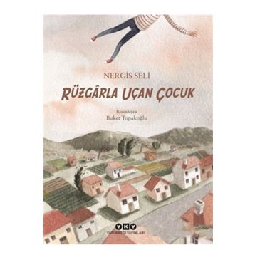 Rüzgarla Uçan Çocuk - Nergis Seli
