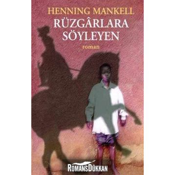 Rüzgarlara Söyleyen - Henning Mankell