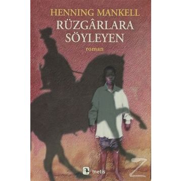 Rüzgarlara Söyleyen - Henning Mankell