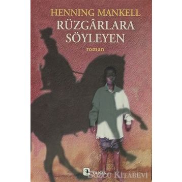 Rüzgarlara Söyleyen - Henning Mankell