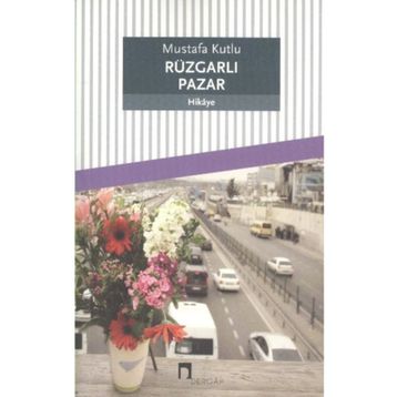 Rüzgarlı Pazar - Mustafa Kutlu