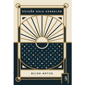 RÜZGÂR DOLU KONAKLAR - BEJAN MATUR