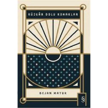 RÜZGÂR DOLU KONAKLAR - BEJAN MATUR