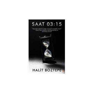 Saat 03:15 - Halit Boztepe