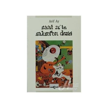 Saat 24’te Saksafon Dersi - Arif Ay