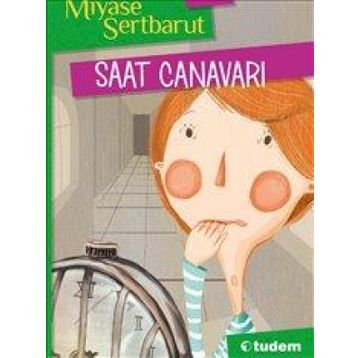 Saat Canavarı - Miyase Sertbarut
