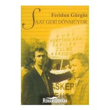 SAAT GERI DÖNMÜYOR - FERIDUN GÜRGÖZ
