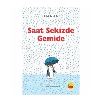 Saat Sekizde Gemide - Ulrich Hub