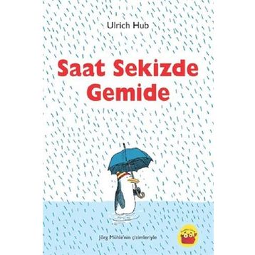 Saat Sekizde Gemide - Ulrich Hub