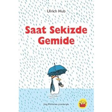 Saat Sekizde Gemide - Ulrich Hub