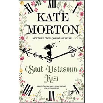 Saat Ustasının Kızı - Kate Morton
