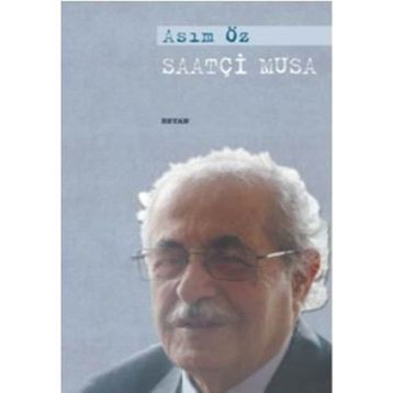 SAATÇİ MUSA - ASIM ÖZ